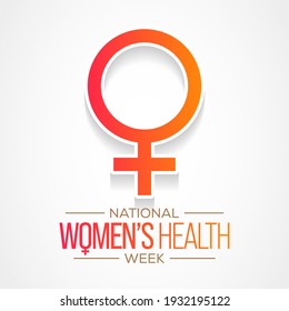 National Women's Health Week Starts Each Year On Mother's Day To Encourage Women To Make Their Health And Wellness A Priority. It Is Observed To Encourage All Women To Be As Healthy As Possible.