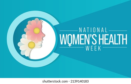 National Women's Health Week Starts Each Year On Mother's Day To Encourage Women To Make Their Health And Wellness A Priority. It Is Observed To Encourage All Women To Be As Healthy As Possible. Art