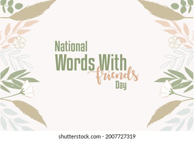 National Words With Friends Day. Holiday concept. Template for background, Web banner, card, poster, t-shirt with text inscription