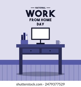 National Work From Home Day. On the last Thursday in June. Eps 10.