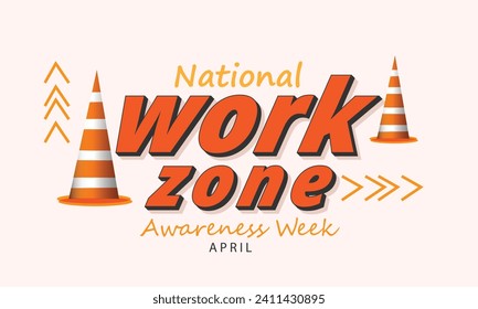 National work zone awareness week. background, banner, card, poster, template. Vector illustration.