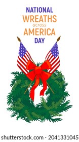 National Wreath across America Day. Information brochure with a wreath of evergreen branches and US flags. Vector illustration on a white background.