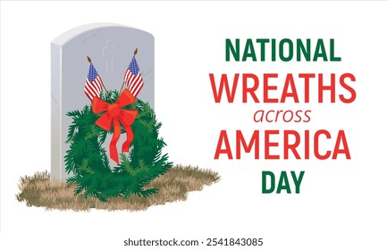 National Wreath through America Day. Horizontal banner with wreath of evergreen branches and US flags. Traditional memorial day for heroes at national cemetery in December. Vector illustration.