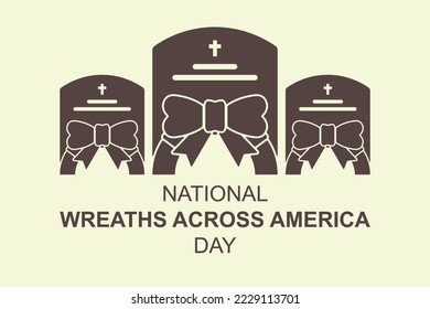 National Wreaths Across America Day background. Vector design illustration.