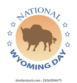 National Wyoming Day Sign and Badge