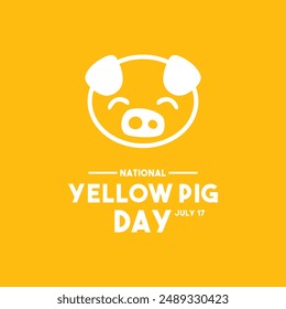 National Yellow Pig Day. July 17. Yellow background. Eps 10.