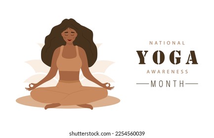 National yoga awareness month poster. Woman in lotus position. Banner, social media post or brochure design. Vector illustration in flat cartoon style.