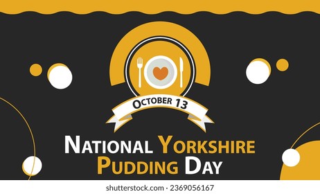 National Yorkshire Pudding Day vector banner design with geometric shapes and vibrant colors on a horizontal background. Happy National Yorkshire Pudding Day modern minimal poster.