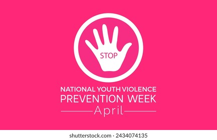 National Youth Violence Prevention Week Observed every year of April 22 to April 26, Vector banner, flyer, poster and social medial template design.