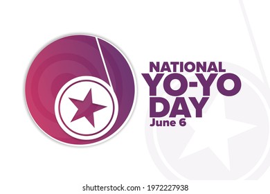 National Yo-Yo Day. June 6. Holiday concept. Template for background, banner, card, poster with text inscription. Vector EPS10 illustration