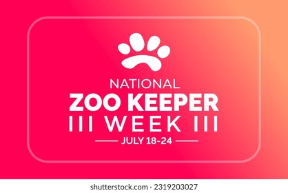 National Zoo Keeper Week background, banner, poster and card design template celebrated in july.