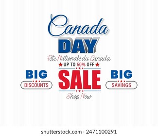 Fête nationale du Canada=National Day of Canada
Holiday design, background with 3D and handwriting texts for Canada National day, sales and commercial events; Vector illustration.