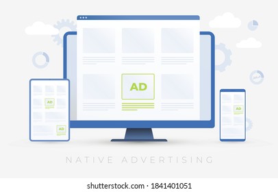 Native Advertising concept illustration. Programmatic targeting marketing. Desktop, Tablet PC and Mobile smart phone with native advertising on the screen is successfully combined with content 