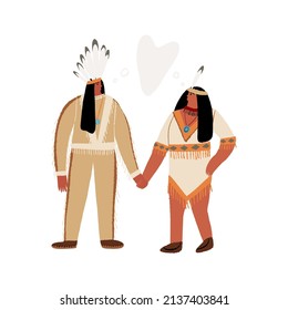 Native American couple in love, a man warrior holding a hand of his wife. Wild West Indian American guy with girlfriend, wearing traditional ethnic costumes. Indigenous people of America.