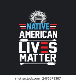 Native American Day 2024 Native Lives Matter T-Shirt