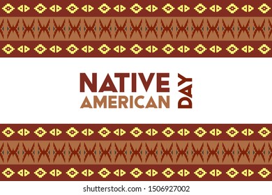 Native American Day Is A Holiday In The U.S. States Of California And Nevada, South Dakota, Tennessee In September And October. It's A Day In Honor Of Native Americans. Poster, Card, Banner Design.