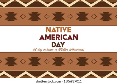 Native American Day Is A Holiday In The U.S. States Of California And Nevada, South Dakota, Tennessee In September And October. It's A Day In Honor Of Native Americans. Poster, Card, Banner Design.