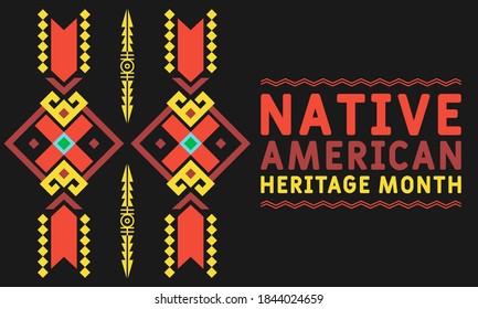 Native American Heritage Month is an annual designation observed in November. Poster, card, banner, background design. Vector EPS 10.