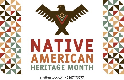 Native American Heritage Month is an annual designation observed in November. Poster, card, banner, background design. Vector EPS 10.