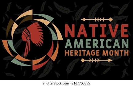 Native American Heritage Month is an annual designation observed in November. Poster, card, banner, background design. Vector EPS 10.