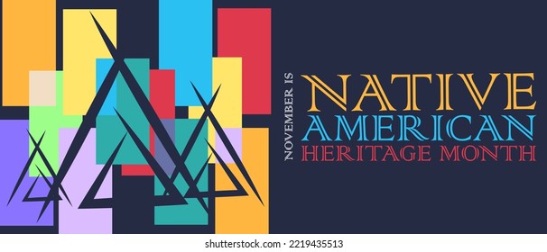 Native American Heritage Month is an annual designation observed in November. Poster, card, banner, background design. Vector EPS 10.