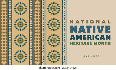 Native American Heritage Month. Background design with abstract ornaments celebrating Native Indians in America.