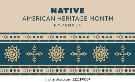 Native American Heritage Month. Background design with abstract ornaments celebrating Native Indians in America.