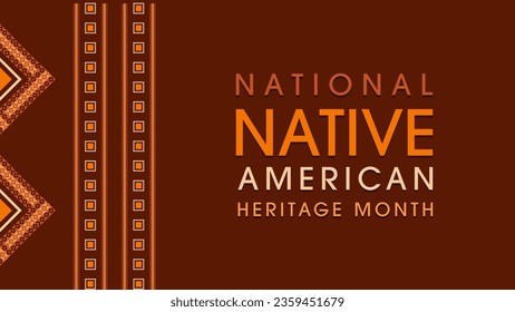 Native American Heritage Month. Background design with abstract ornaments celebrating Native Indians in America.