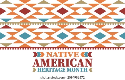 Native American Heritage Month. American Indian culture. Celebrate annual in in November in United States. Tradition Indian pattern. Poster and banner. Vector authentic ornament, ethnic illustration