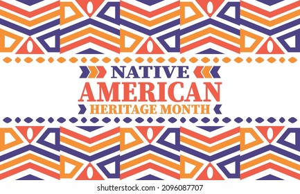 Native American Heritage Month. American Indian culture. Celebrate annual in in November in United States. Tradition Indian pattern. Poster and banner. Vector authentic ornament, ethnic illustration
