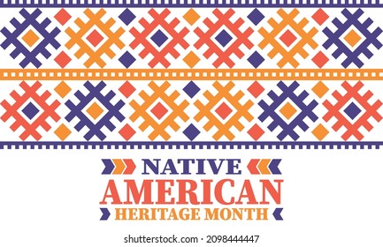 Native American Heritage Month. American Indian culture. Celebrate annual in in November in United States. Tradition Indian pattern. Poster and banner. Vector authentic ornament, ethnic illustration