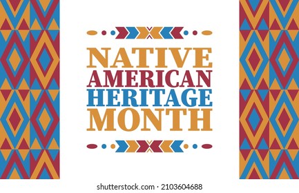 Mes del Legado Nativo Estadounidense. Cultura india americana. Celebrar anualmente en noviembre en Estados Unidos. Patrón indio tradicional. Afiche y pancarta. Ornamento vectorial auténtico, ilustración étnica