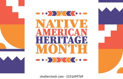 Native American Heritage Month. American Indian culture. Celebrate annual in in November in United States. Tradition Indian pattern. Poster and banner. Vector authentic ornament, ethnic illustration