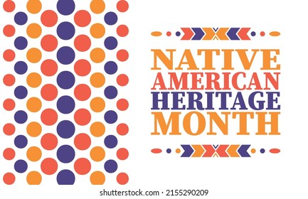 Native American Heritage Month. American Indian culture. Celebrate annual in in November in United States. Tradition Indian pattern. Poster and banner. Vector authentic ornament, ethnic illustration