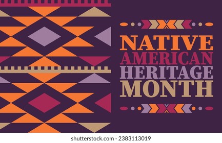 Mes del Legado Nativo Estadounidense. Cultura india americana. Celebrar anualmente en noviembre en Estados Unidos. Patrón indio tradicional. Afiche y pancarta. Ornamento vectorial auténtico, ilustración étnica