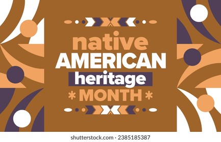 Native American Heritage Month. American Indian culture. Celebrate annual in in November in United States. Tradition Indian pattern. Poster and banner. Vector authentic ornament, ethnic illustration