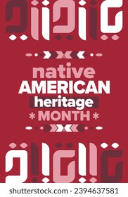 Native American Heritage Month. American Indian culture. Celebrate annual in in November in United States. Tradition Indian pattern. Poster and banner. Vector authentic ornament, ethnic illustration