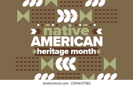 Native American Heritage Month. American Indian culture. Celebrate annual in in November in United States. Tradition Indian pattern. Poster and banner. Vector authentic ornament, ethnic illustration