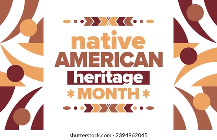 Native American Heritage Month. American Indian culture. Celebrate annual in in November in United States. Tradition Indian pattern. Poster and banner. Vector authentic ornament, ethnic illustration