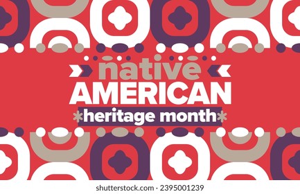 Native American Heritage Month. American Indian culture. Celebrate annual in in November in United States. Tradition Indian pattern. Poster and banner. Vector authentic ornament, ethnic illustration