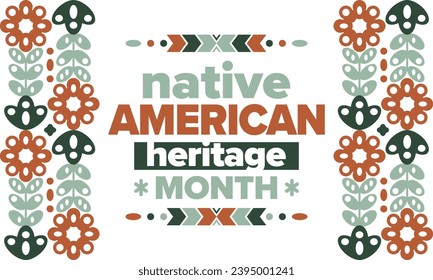 Native American Heritage Month. American Indian culture. Celebrate annual in in November in United States. Tradition Indian pattern. Poster and banner. Vector authentic ornament, ethnic illustration