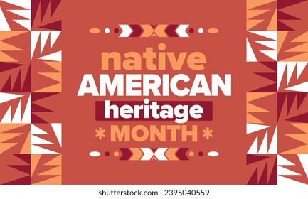 Native American Heritage Month. American Indian culture. Celebrate annual in in November in United States. Tradition Indian pattern. Poster and banner. Vector authentic ornament, ethnic illustration