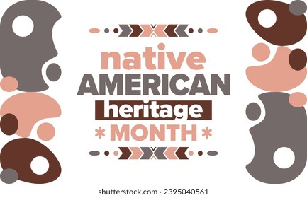 Native American Heritage Month. American Indian culture. Celebrate annual in in November in United States. Tradition Indian pattern. Poster and banner. Vector authentic ornament, ethnic illustration