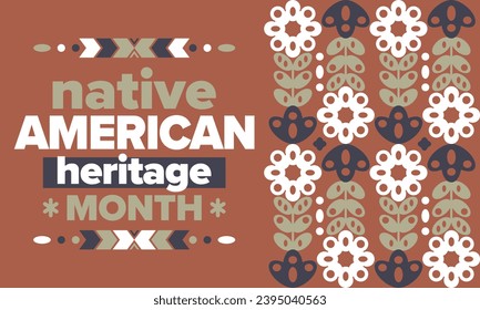 Native American Heritage Month. American Indian culture. Celebrate annual in in November in United States. Tradition Indian pattern. Poster and banner. Vector authentic ornament, ethnic illustration