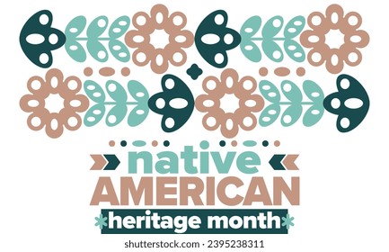 Native American Heritage Month. American Indian culture. Celebrate annual in in November in United States. Tradition Indian pattern. Poster and banner. Vector authentic ornament, ethnic illustration