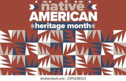 Native American Heritage Month. American Indian culture. Celebrate annual in in November in United States. Tradition Indian pattern. Poster and banner. Vector authentic ornament, ethnic illustration