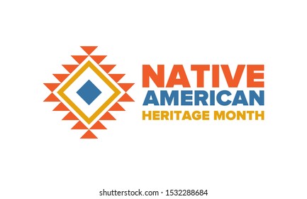 Native American Heritage Month in November. American Indian culture. Celebrate annual in United States. Tradition pattern. Poster, card, banner and background. Vector ornament, illustration