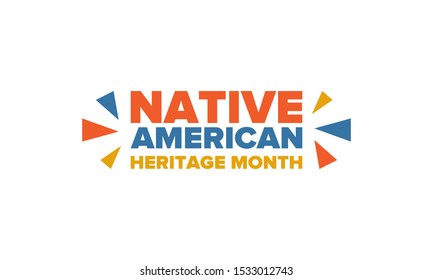 Native American Heritage Month in November. American Indian culture. Celebrate annual in United States. Tradition pattern. Poster, card, banner and background. Vector ornament, illustration