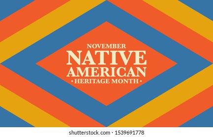 Native American Heritage Month in November. American Indian culture. Celebrate annual in United States. Tradition pattern. Poster, card, banner and background. Vector ornament, illustration