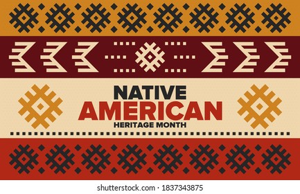 Native American Heritage Month in November. American Indian culture. Celebrate annual in United States. Tradition pattern. Poster, card, banner and background. Vector ornament, illustration